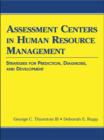 Image for Assessment centers in human resource management: strategies for prediction, diagnosis, and development