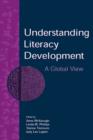 Image for Understanding literacy development: a global view