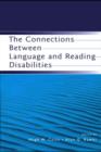 Image for The Connections Between Language and Reading Disabilities