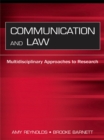 Image for Communication and law: multidisciplinary approaches to research