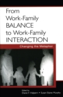 Image for From work-family balance to work-family interaction: changing the metaphor
