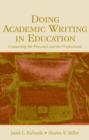 Image for Doing academic writing in education: connecting the personal and the professional