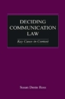 Image for Deciding Communication Law: Key Cases in Context