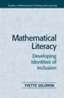 Image for Mathematical literacy: developing identities of inclusion