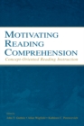 Image for Motivating reading comprehension: concept-orientated reading instruction