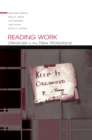 Image for Reading Work: Literacies in the New Workplace