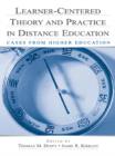 Image for Learner centered theory and practice in distance education: cases from higher education