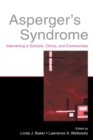 Image for Asperger&#39;s Syndrome: Intervening in Schools, Clinics, and Communities