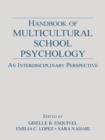 Image for Handbook of Multicultural School Psychology: An Interdisciplinary Perspective