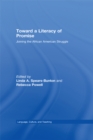 Image for Toward a literacy of promise: joining the African-American struggle