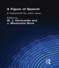 Image for A Figure of Speech: A Festschrift for John Laver