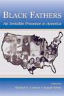 Image for Black fathers: an invisible presence in America
