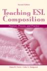 Image for Teaching ESL composition: purpose, process, and practice