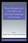 Image for New perspectives on CALL for second language classrooms