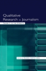 Image for Qualitative research in journalism: taking it to the streets