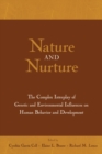 Image for Nature and nurture: the complex interplay of genetic and environmental influences on human behavior and development