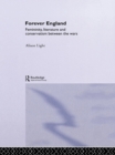 Image for Forever England: femininity, literature and conservatism between the wars