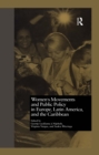 Image for Women&#39;s Movements and Public Policy in Europe, Latin America, and the Caribbean: The Triangle of Empowerment