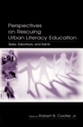 Image for Perspectives on Rescuing Urban Literacy Education: Spies, Saboteurs, and Saints