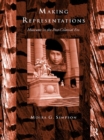 Image for Making representations: museums in the post-colonial era.