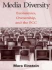 Image for Media diversity: economics, ownership, and the FCC