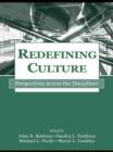 Image for Redefining culture: perspectives across disciplines