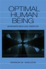 Image for Optimal Human Being: An Integrated Multi-Level Perspective