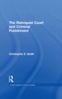 Image for The Rehnquist court and criminal punishment