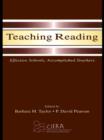 Image for Teaching reading: effective schools, accomplished teachers