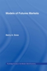 Image for Models of futures markets