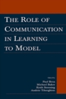 Image for The Role of Communication in Learning To Model