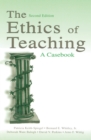 Image for The Ethics of Teaching: A Casebook
