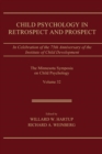 Image for Child psychology in retrospect and prospect: in celebration of the 75th anniversary of the Institute of Child Development : v. 32