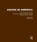 Image for Asian American issues relating to labor, economics, and socioeconomic status