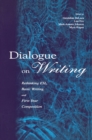 Image for Dialogue on writing: rethinking ESL, basic writing, and first-year composition