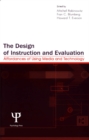 Image for The Design of Instruction and Evaluation: Affordances of Using Media and Technology