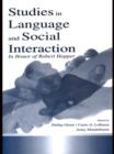 Image for Studies in language and social interaction: in honor of Robert Hopper