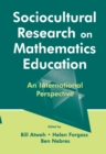 Image for Sociocultural Research on Mathematics Education: An International Perspective
