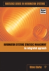 Image for Information Systems Strategic Management: An Integrated Approach
