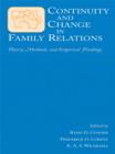 Image for Continuity and change in family relations: theory, methods, and empirical findings