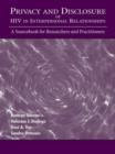 Image for Privacy and disclosure of HIV in interpersonal relationships: a sourcebook for researchers and practitioners
