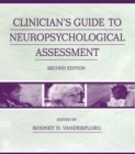 Image for Clinician&#39;s Guide to Neuropsychological Assessment