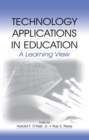 Image for Technology applications in education: a learning view