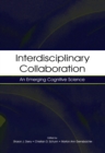 Image for Interdisciplinary Collaboration: An Emerging Cognitive Science