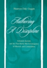 Image for Authoring a discipline: scholarly journals and the post-World War II emergence of rhetoric and composition
