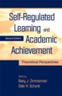 Image for Self-Regulated Learning and Academic Achievement: Theoretical Perspectives