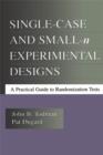 Image for Single-case and small-n experimental designs: a practical guide to randomization tests