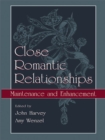 Image for Close Romantic Relationships: Maintenance and Enhancement