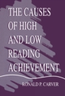 Image for The causes of high and low reading achievement