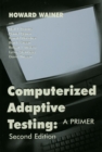 Image for Computerized adaptive testing: a primer